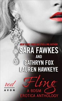 Fling, Lauren Hawkeye, Cathryn Fox, Sara Fawkes