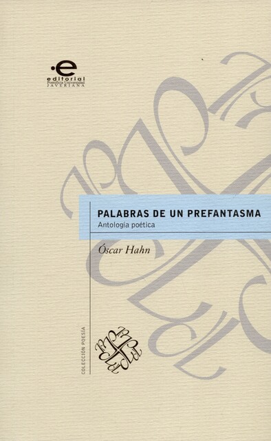 Palabras de un prefantasma, Óscar Hahn