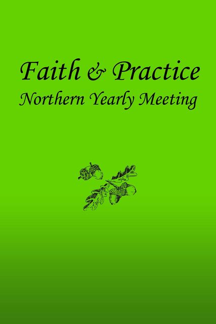 Faith and Practice, Kathy White, Lynn Mae Johansen, Richard VanDellen