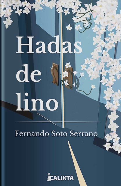 Hadas de lino, Fernando Soto Serrano
