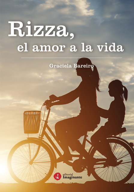 Rizza, el amor a la vida, Graciela Bareiro
