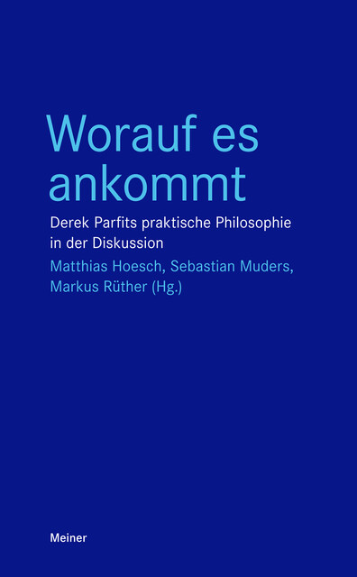 Worauf es ankommt, Matthias Hoesch, Markus Rüther, Sebastian Muders