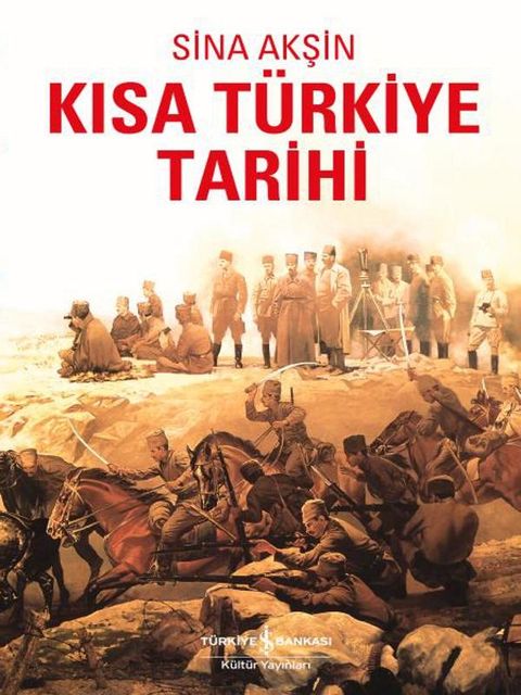Kısa Türkiye Tarihi, Sina Akşin