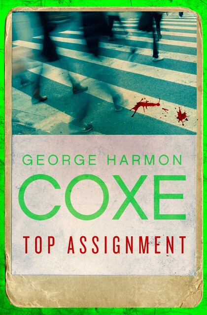 Top Assignment, George Harmon Coxe