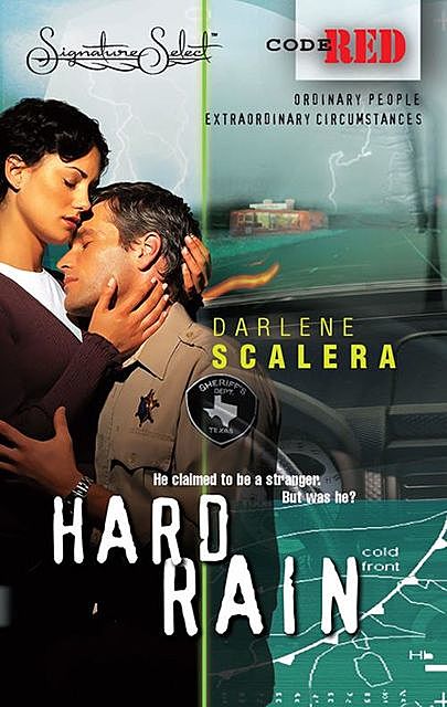 Hard Rain, Darlene Scalera