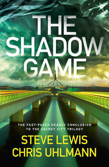 The Shadow Game, Steve Lewis, Chris Uhlmann