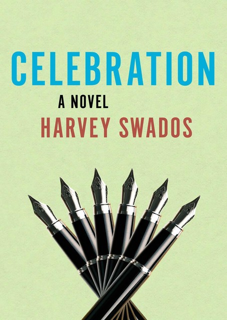 Celebration, Harvey Swados