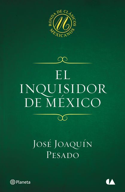 El inquisidor de México, José Joaquín Pesado