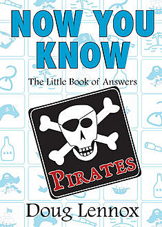 Now You Know Pirates, Doug Lennox