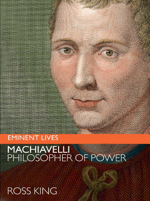 Machiavelli, Ross King