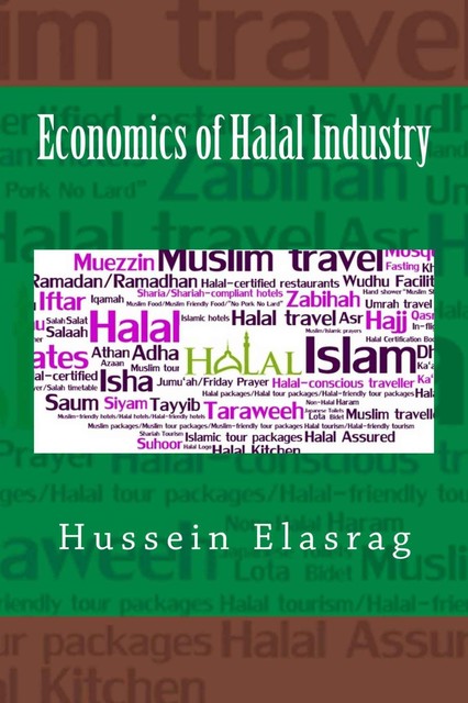 Economics of Halal Industry, Hussein Elasrag
