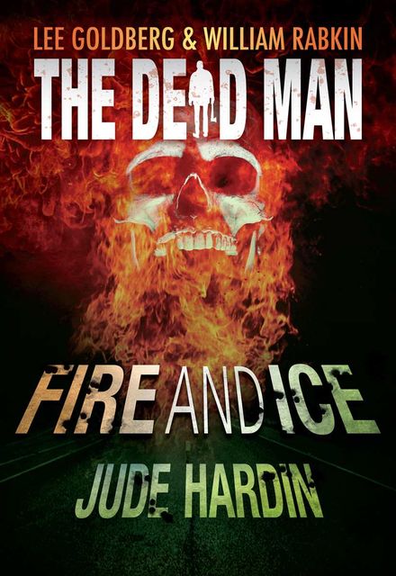 Fire and ice, Jude Hardin