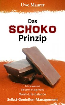 Das SCHOKO Prinzip, Uwe Maurer