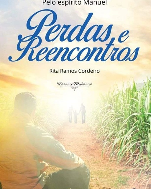 Perdas e reencontros, Rita Ramos Cordeiro