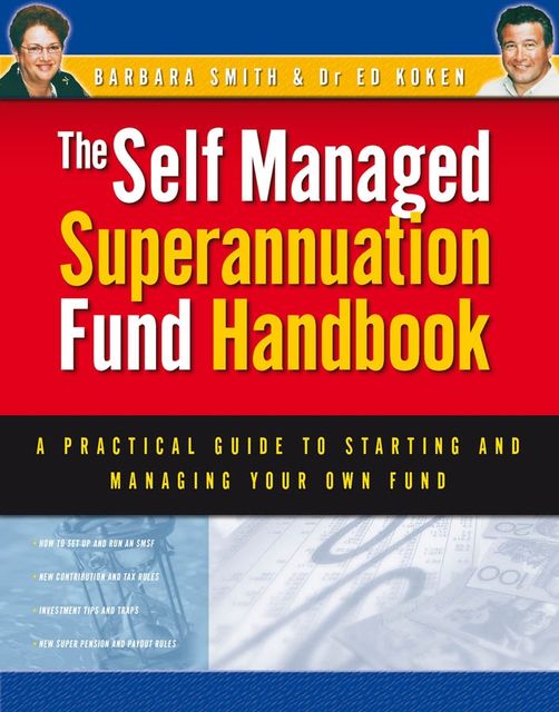 Self Managed Superannuation Fund Handbook, Barbara Smith