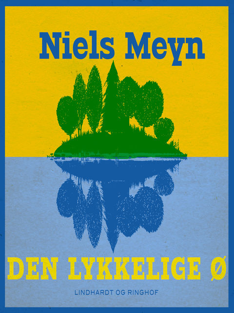 Den lykkelige ø, Niels Meyn