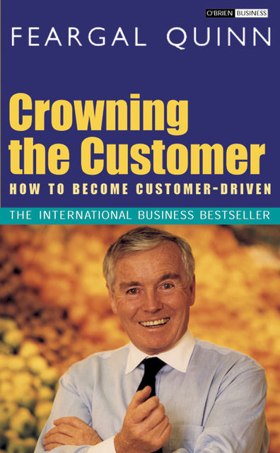 Crowning the Customer, Feargal Quinn