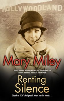 Renting Silence, Mary Miley