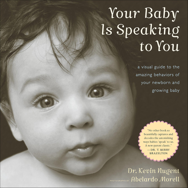 Your Baby Is Speaking to You, Kevin Nugent