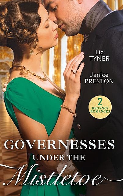 Governesses Under The Mistletoe, Janice Preston, Liz Tyner