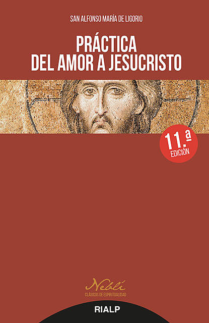 Práctica del amor a Jesucristo, San Alfonso María de Ligorio