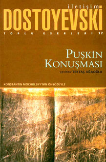 Puşkin Konuşması (İletişim Yayınları), Fyodor Dostoyevski