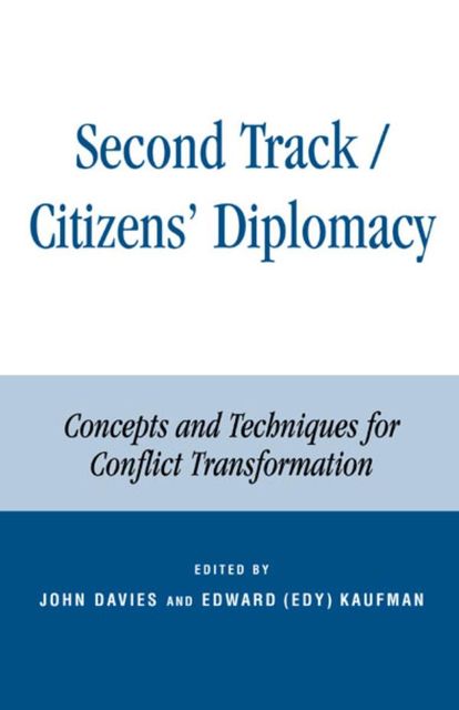 Second Track Citizens' Diplomacy, John Davies