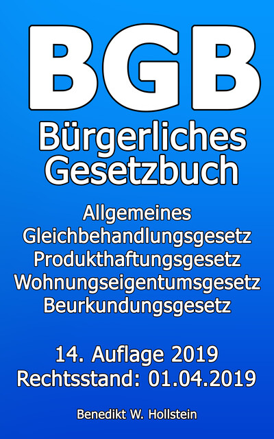 BGB Bürgerliches Gesetzbuch, Benedikt W. Hollstein