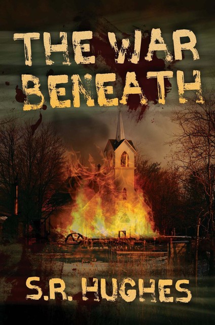 The War Beneath, S.R. Hughes