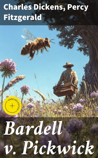 Bardell v. Pickwick, Charles Dickens, Percy Fitzgerald