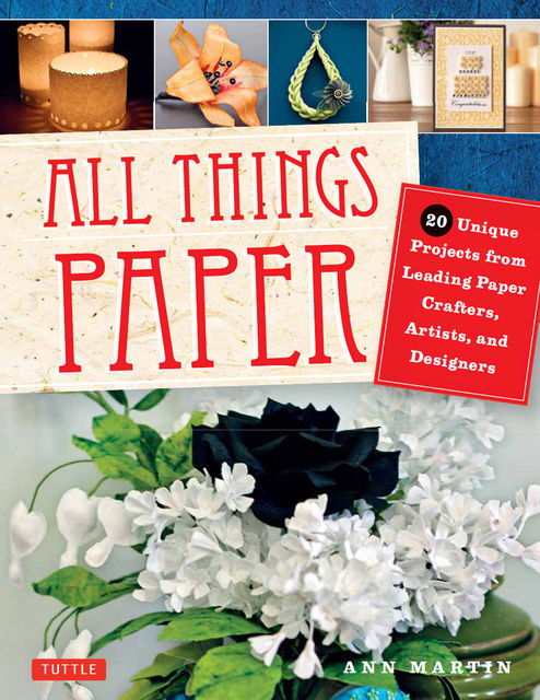 All Things Paper, Ann Martin