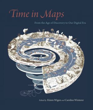 Time in Maps, Kären Wigen, Caroline Winterer