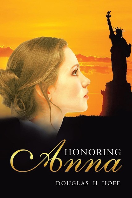 Honoring Anna, Douglas H Hoff