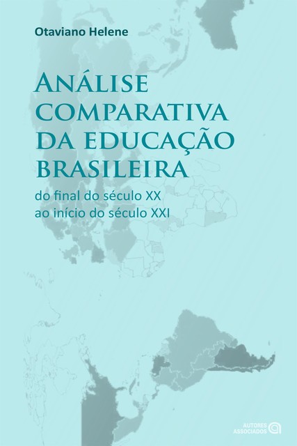 Análise comparativa da educação brasileira, Otaviano Helene
