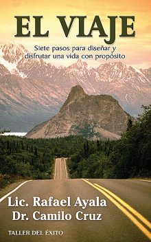 El viaje, Camilo Cruz, Rafael Ayala