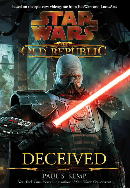 Deceived (Star Wars: The Old Republic, #2), Paul Kemp