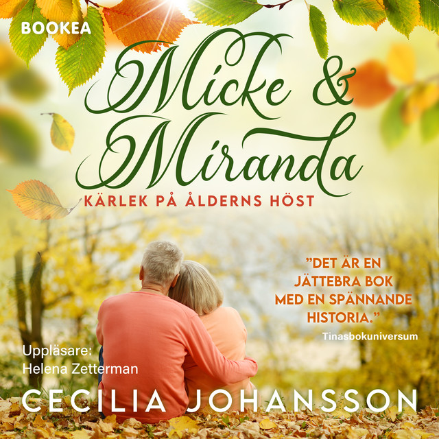 Micke och Miranda – Kärlek på ålderns höst, Cecilia Johansson