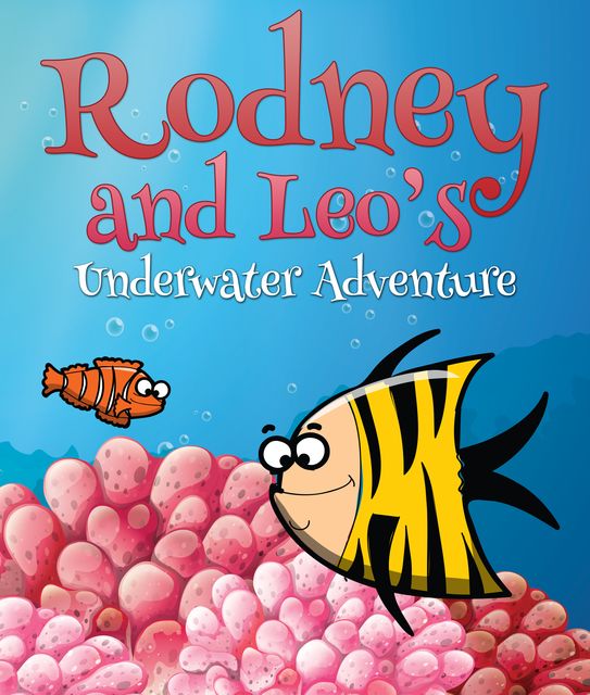 Rodney and Leo's Underwater Adventure, Speedy Publishing