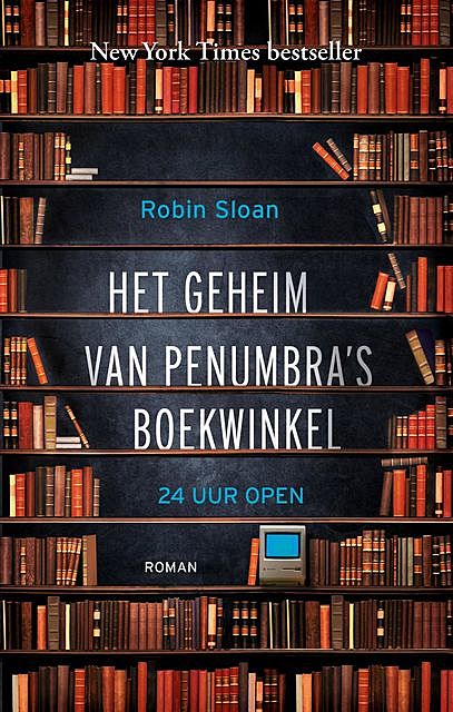 Het geheim van Penumbra's boekwinkel, Robin Sloan