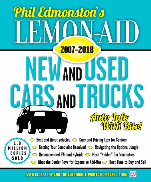 Lemon-Aid New and Used Cars and Trucks 2007–2018, Phil Edmonston