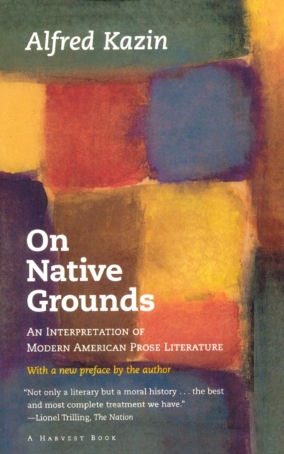 On Native Grounds, Alfred Kazin
