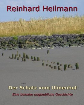 Der Schatz vom Ulmenhof, Reinhard Heilmann