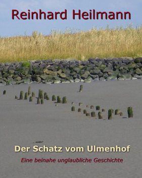 Der Schatz vom Ulmenhof, Reinhard Heilmann