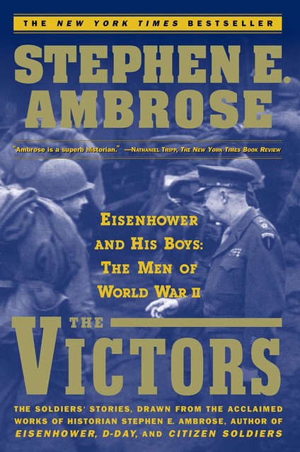 The Victors, Stephen Ambrose