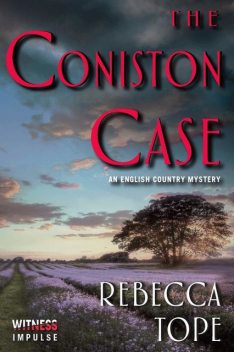 The Coniston Case, Rebecca Tope