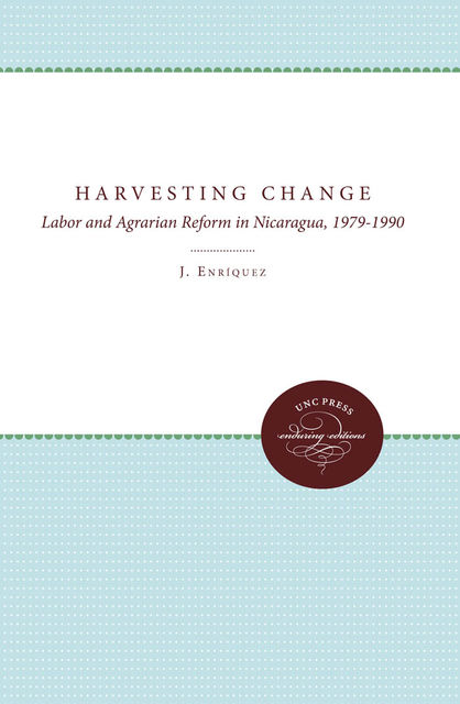 Harvesting Change, Laura J. Enríquez