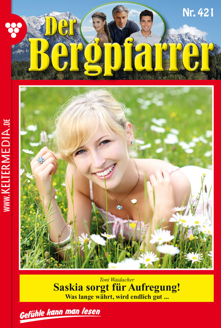 Der Bergpfarrer 421 – Heimatroman, Toni Waidacher