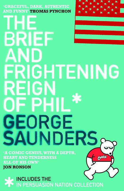 The Brief and Frightening Reign of Phil, George Saunders