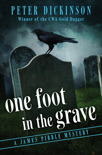 One Foot in the Grave, Peter Dickinson
