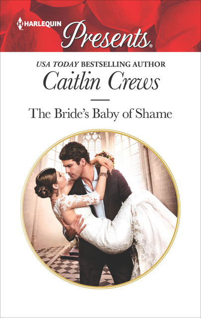 The Bride's Baby Of Shame, Caitlin Crews
